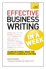 Effective Business Writing in a Week: Teach Yourself