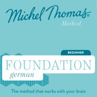 Foundation German (Michel Thomas Method) – Full course